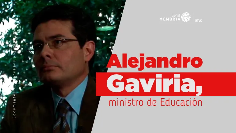 Alejandro Gaviria, ministro de Educación