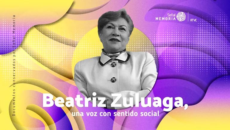 Beatriz Zuluaga, una voz con sentido social 