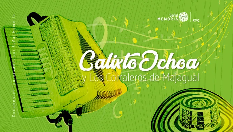 Calixto Ochoa y Los Corraleros de Majagual