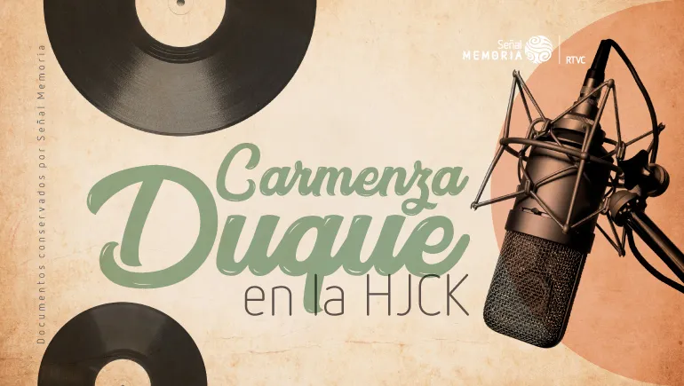 Carmenza Duque en la HJCK