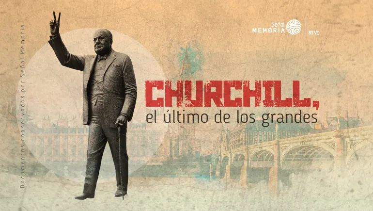 Churchill, el último de los grandes