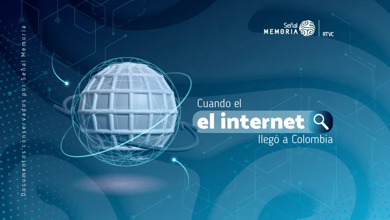 Cuando el internet llegó a Colombia