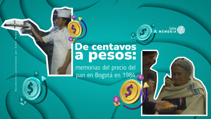 De centavos a pesos: memorias del precio del pan en Bogotá en 1984