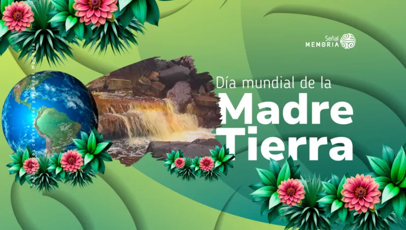 Día mundial de la Madre Tierra