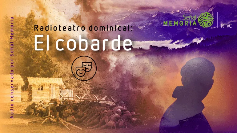 "El Cobarde"