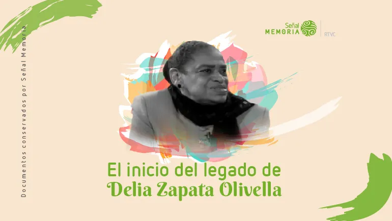 En blanco y negro con Margarita: Delia Zapata Olivella