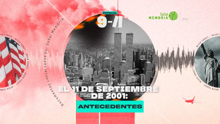 El 11 de septiembre de 2001: antecedentes 