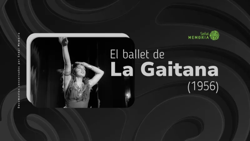 El ballet de La Gaitana (1956)