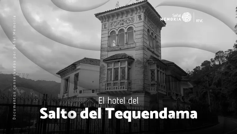 El hotel del Salto de Tequendama
