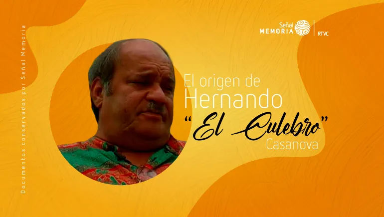 Hernando “El culebro” Casanova