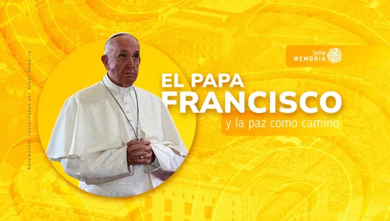 El papa Francisco y la paz como camino