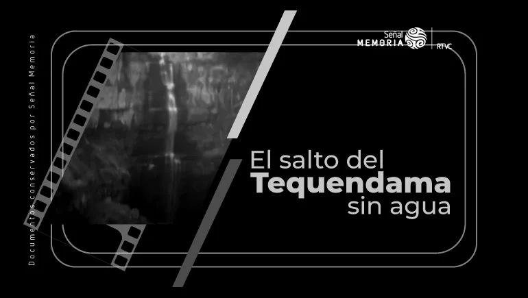 El salto del Tequendama sin agua