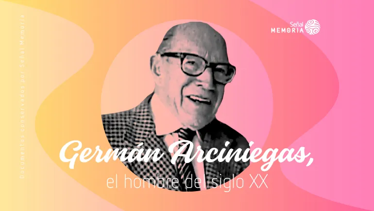 Germán Arciniegas