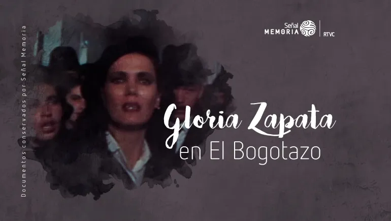 Gloria Zapata en la serie El Bogotazo
