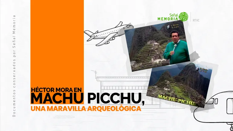 Héctor Mora en Machu Picchu