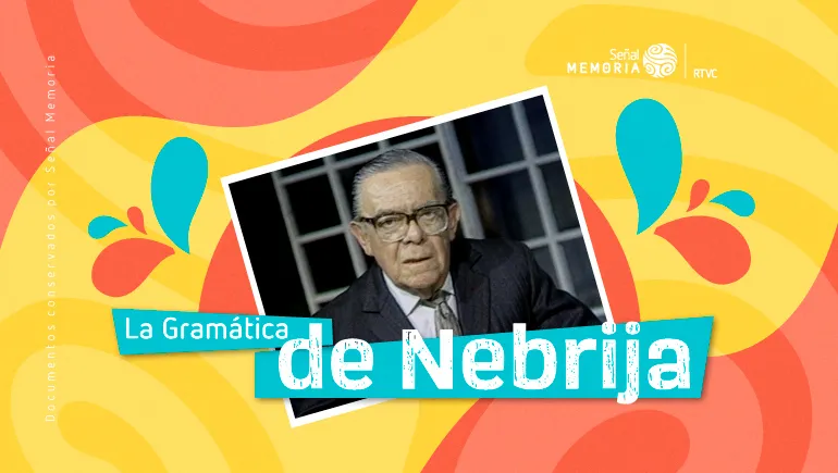 La Gramática de Nebrija