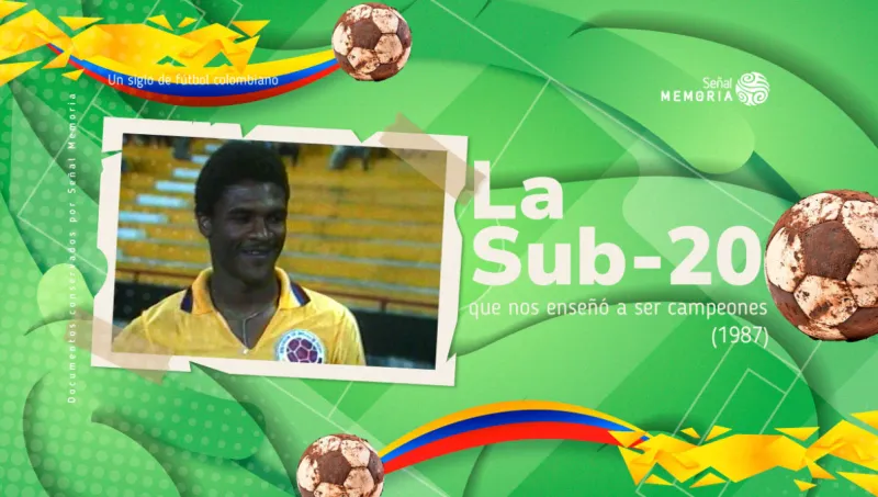 La Sub-20 que nos enseñó a ser campeones (1987)
