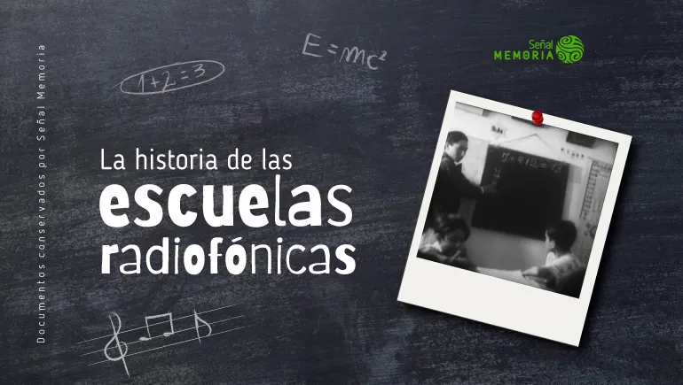 La historia de las escuelas radiofónicas 