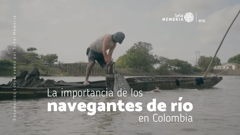 navegantes de río en Colombia
