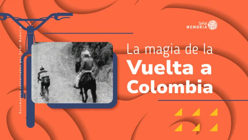 La magia de la Vuelta a Colombia