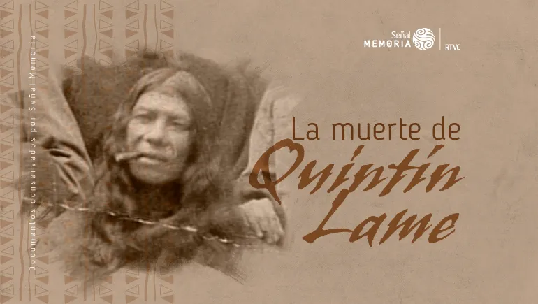 La muerte de Quintín Lame