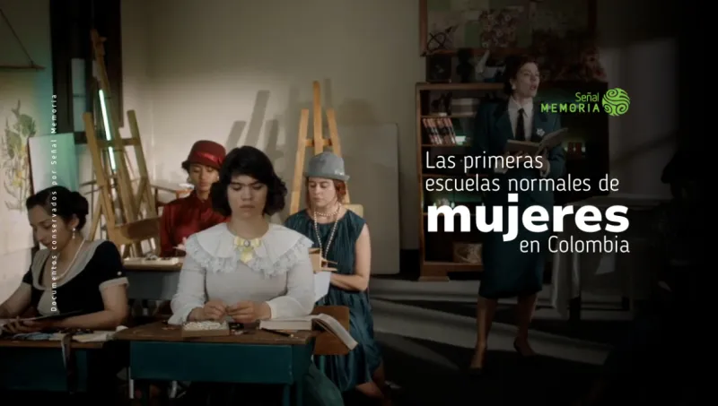 Las primeras escuelas normales de mujeres en Colombia