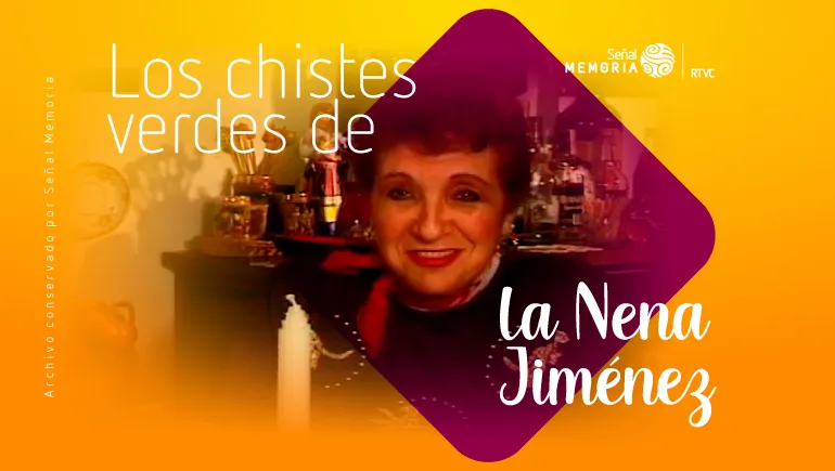 Los chistes verdes de la Nena Jiménez