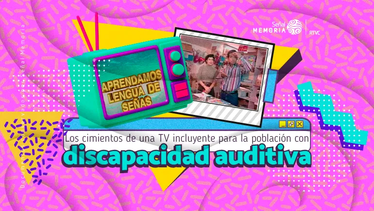 Los cimientos de una TV incluyente para la población con discapacidad auditiva