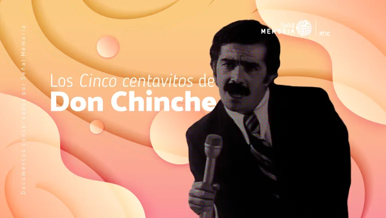 Los Cinco centavitos de Don Chinche