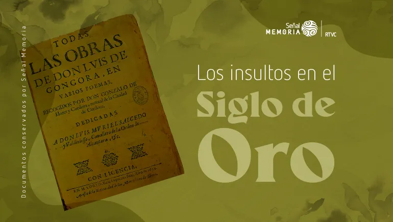 Los insultos en el Siglo de Oro