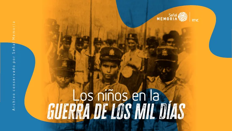 Los niños en la Guerra de los Mil Días