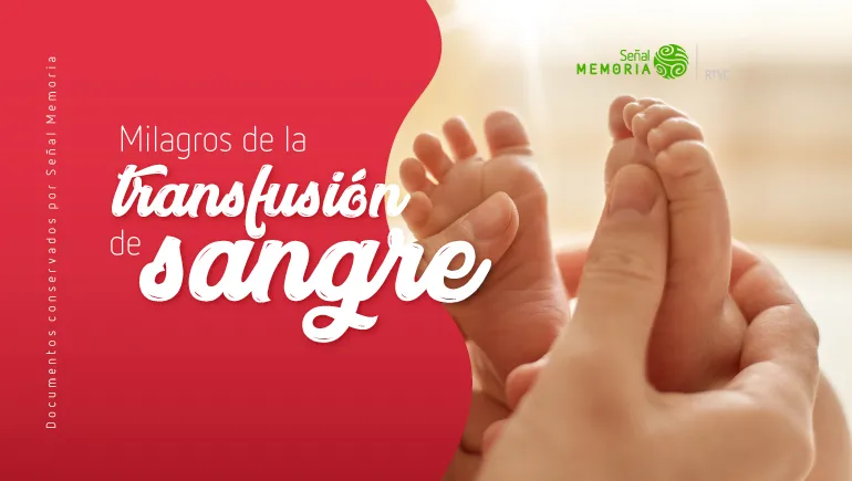 Milagros de la transfusión de sangre