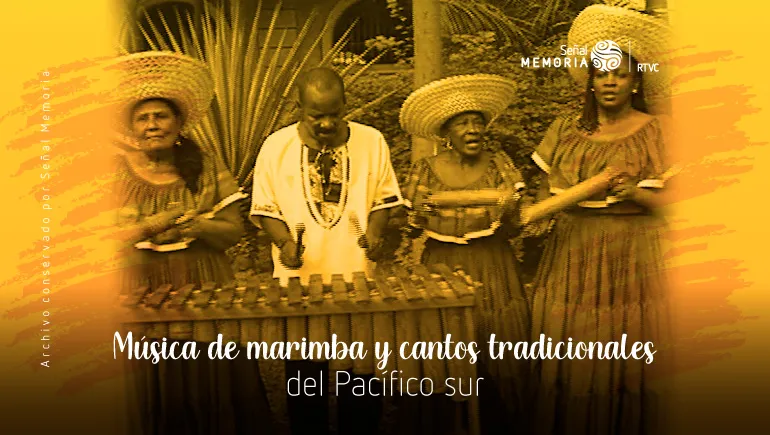 Música de marimba y cantos tradicionales del Pacífico sur