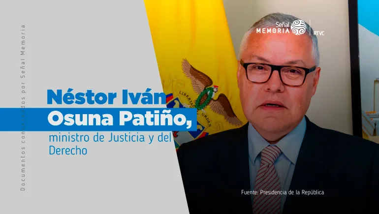 Néstor Iván Osuna Patiño, ministro de Justicia y del Derecho