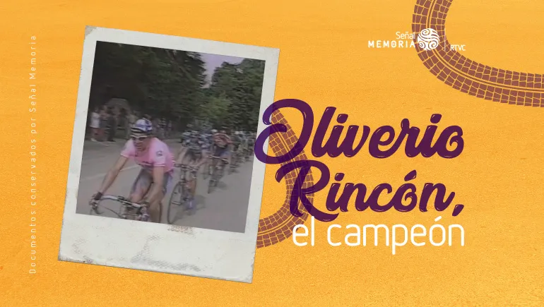 Oliverio Rincón, el campeón