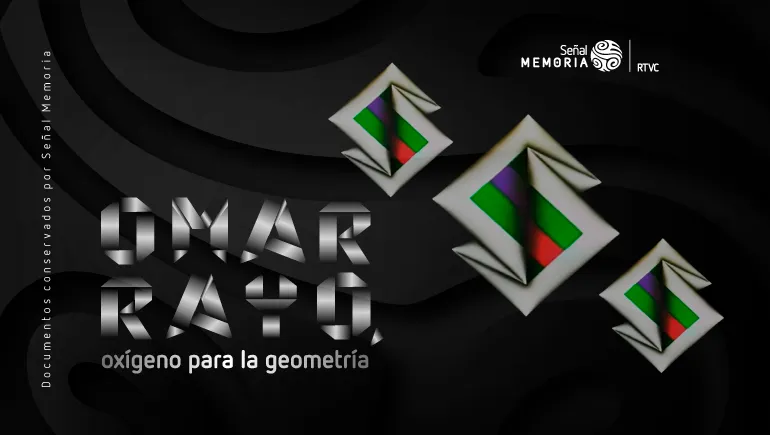 Omar Rayo: oxígeno para la geometría