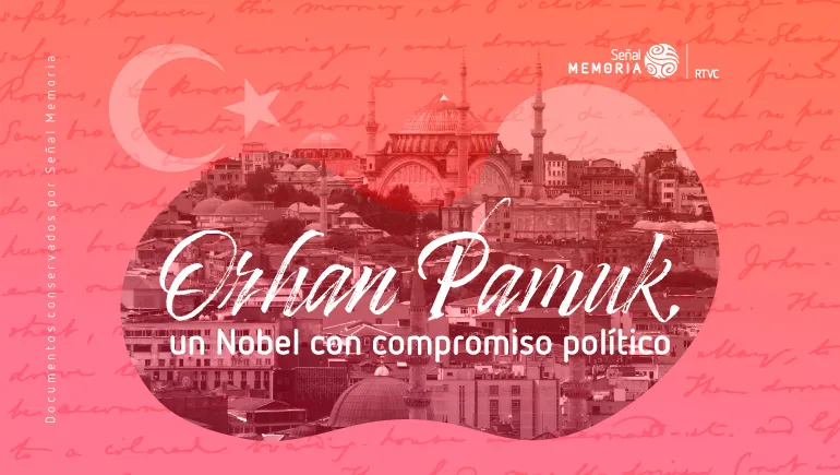 Orhan Pamuk, un Nobel con compromiso político Categoría: