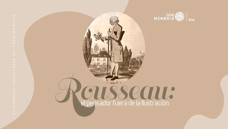 Rousseau, el pensador fuera de la Ilustración