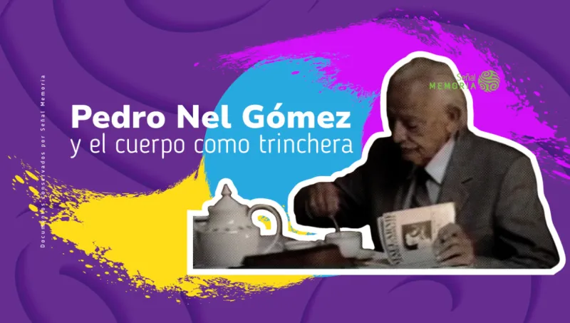 Pedro Nel Gómez y el cuerpo como trinchera