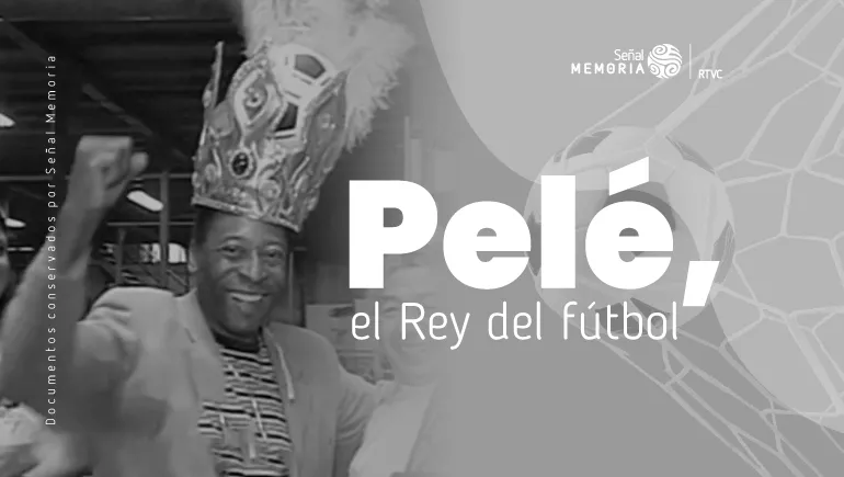 Pelé, el Rey del fútbol