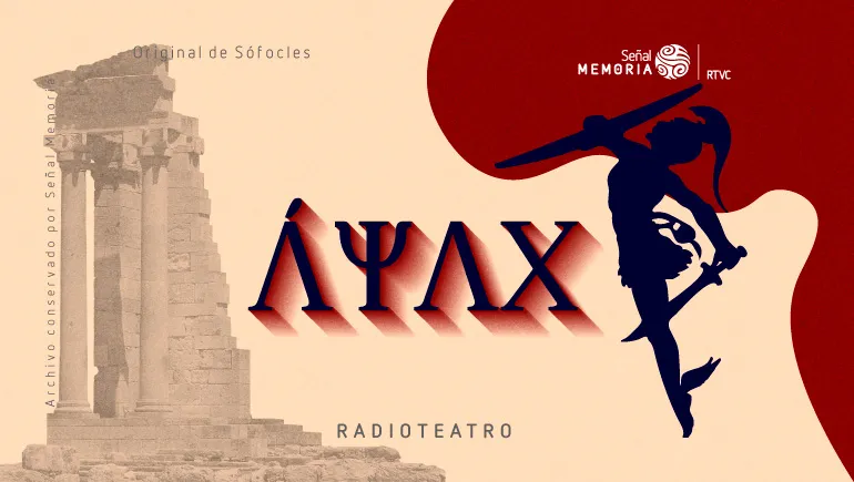 Ayax de Sófocles: radioteatro dominical