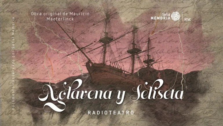 Aglavena y Seliseta, radioteatro dominical