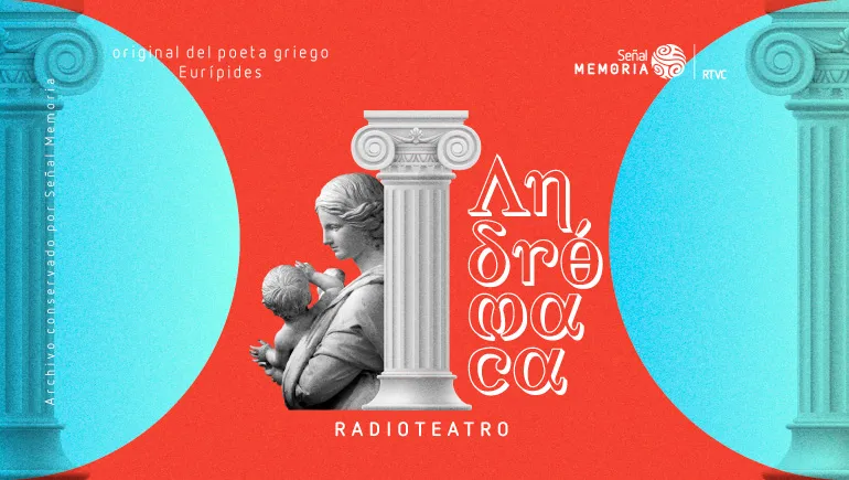 Andrómaca: radioteatro dominical 