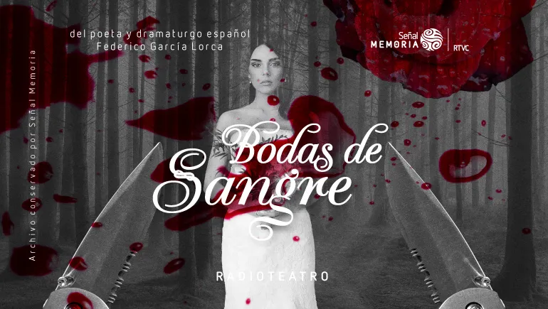  Bodas de Sangre: radioteatro dominical 