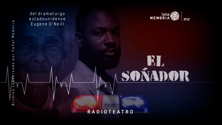 El soñador: radioteatro dominical 