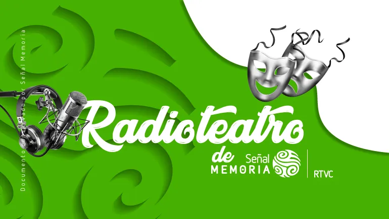 La horrenda noche, radioteatro dominical 
