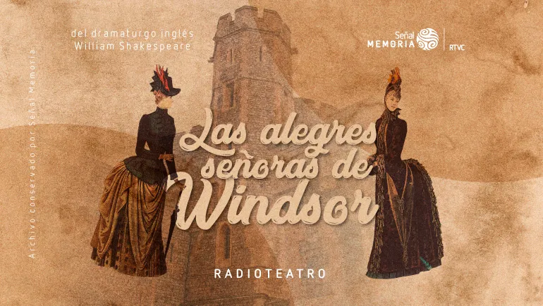 Las alegres señoras de Windsor de William Shakespeare, radioteatro