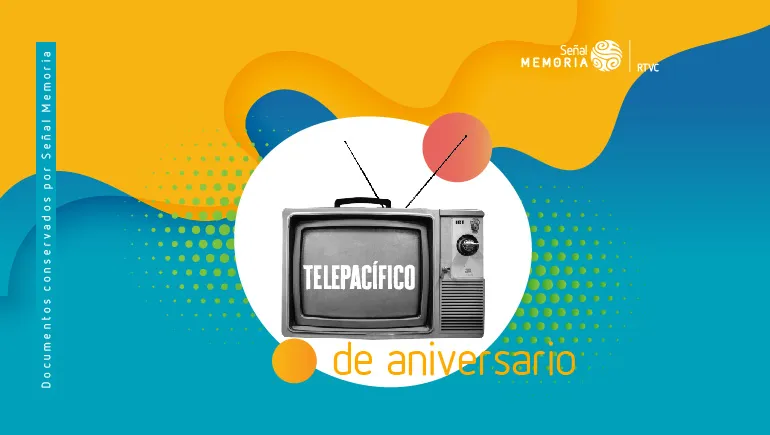 Telepacífico de aniversario