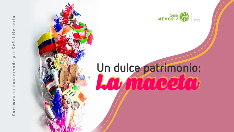 foto a una maceta dulce, patrimonio cultural 