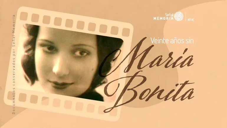 Veinte años sin María Bonita